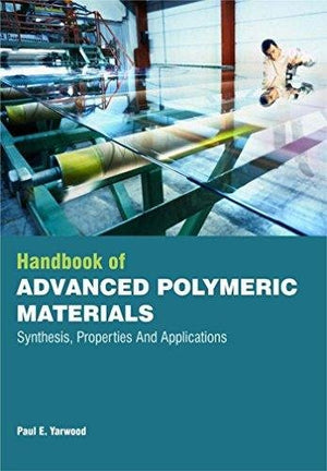 HANDBOOK OF ADVANCED POLYMERIC MATERIALS