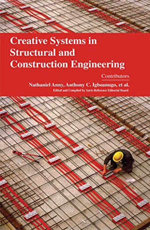 CREATIVE SYSTEMS IN STRUCTURAL AND CONSTRUCTION ENGINEERING