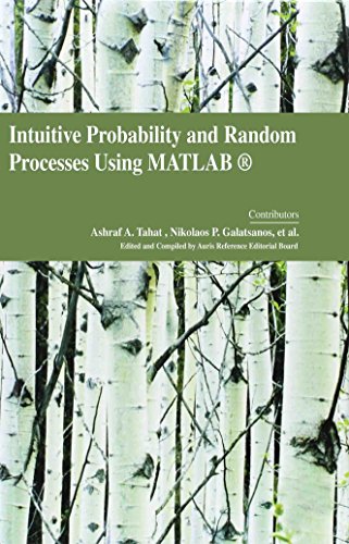 INTUITIVE PROBABILITY AND RANDOM PROCESS USING MATLAB