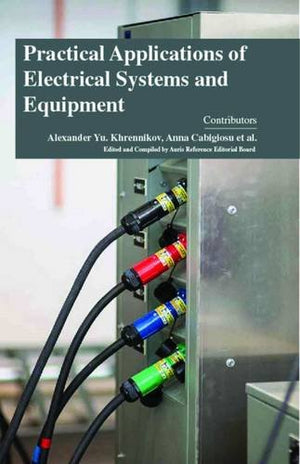 PRACTICAL APPLICATIONS OF ELECTRICAL SYSTEMS AND EQUIPMENT