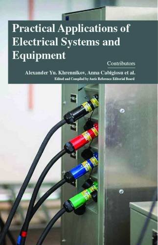 PRACTICAL APPLICATIONS OF ELECTRICAL SYSTEMS AND EQUIPMENT