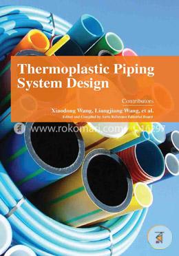 THERMOPLASTIC PIPING SYSTEM DESIGN