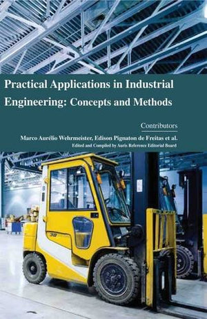 PRACTICAL APPLICATIONS IN INDUSTRIAL ENGINEERING
