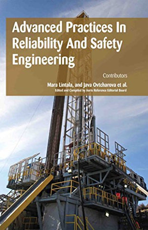 ADVANCED PRACTICES IN RELIABILITY AND SAFETY ENGINEERING