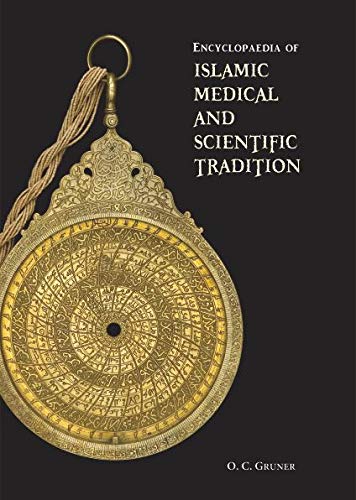 AN ENCYCLOPEDIA OF ISLAMIC MEDICAL AND SCIENTIFIC TRADITION