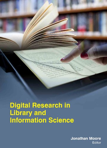 DIGITAL RESEARCH IN LIBRARY AND INFORMATION SCIENCE