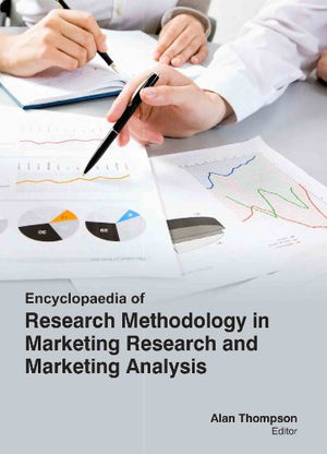 ENCYCLOPAEDIA OF RESEARCH METHODOLOGY IN MARKETING RESEARCH AND MARKETING ANALYSIS
