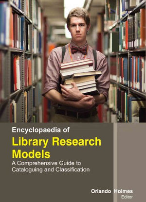 ENCYCLOPAEDIA OF LIBRARY RESEARCH MODELS
