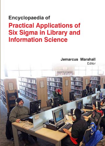 ENCYCLOPAEDIA OF PRACTICAL APPLICATIONS OF SIX SIGMA N LIBRARY AND INF ...