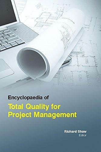 ENCYCLOPAEDIA OF TOTAL QUALITY FOR PROJECT MANAGEMENT