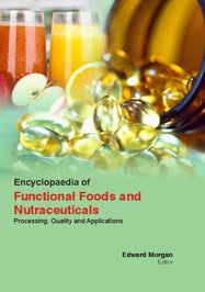 ENCYCLOPAEDIA OF FUNCTIONAL FOODS AND NUTRACEUTICALS