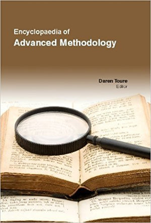 ENCYCLOPAEDIA OF ADVANCED METHODOLOGY
