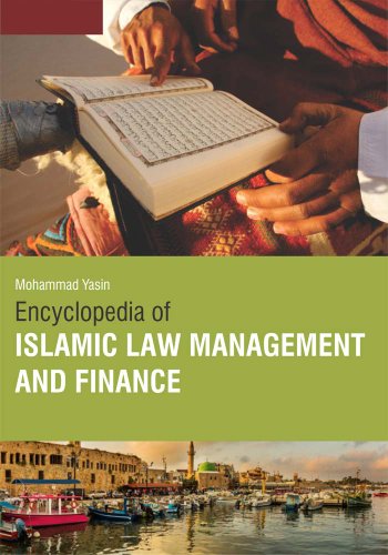 ENCYCLOPEDIA OF ISLAMIC LAW MANAGEMENT AND FINANCE