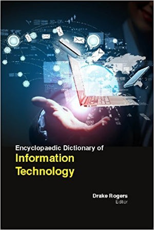ENCYCLOPAEDIC DICTIONARY OF INFORMATION TECHNOLOGY