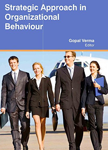 STRATEGIC APPROACH IN ORGANIZATIONAL BEHAVIOUR
