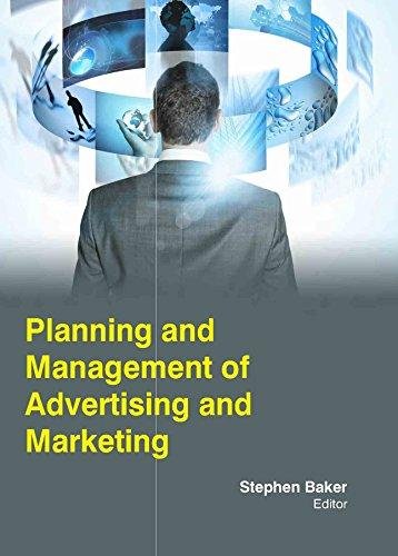 PLANNING & MANAGEMENT OF ADVERTISING & MARKETING