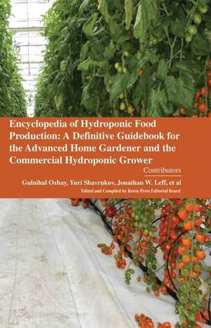 ENCYCLOPEDIA OF HYDROPONIC FOOD PRODUCTION