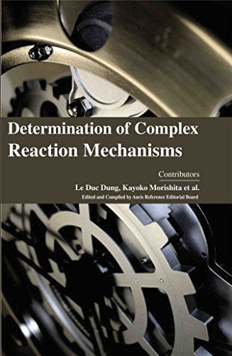 DETERMINATION OF COMPLEX REACTION MECHANISMS