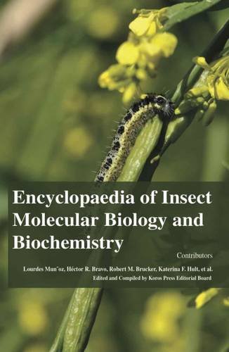 ENCYCLOPAEDIA OF INSECT MOLECULAR BIOLOGY AND BIOCHEMISTRY