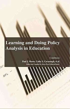 LEARNING AND DOING POLICY ANALYSIS IN EDUCATION