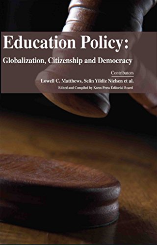 EDUCATION POLICY: GLOBALIZATION, CITIZENSHIP AND DEMOCRACY