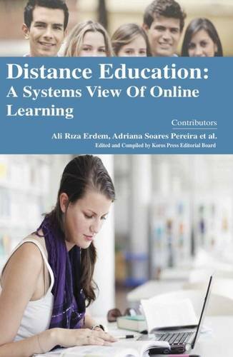 DISTANCE EDUCATION: A SYSTEMS VIEW OF ONLINE LEARNING