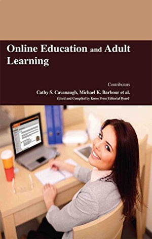 ONLINE EDUCATION AND ADULT LEARNING