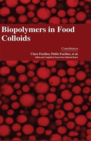 BIOPOLYMERS IN FOOD COLLOIDS