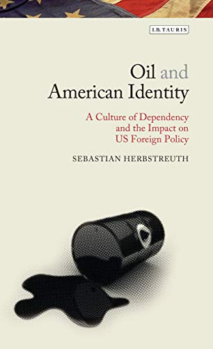 OIL AND AMERICAN IDENTITY