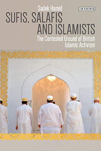 SUFIS, SALAFIS AND ISLAMISTS
