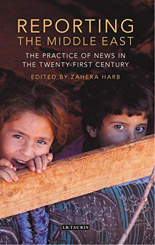 REPORTING THE MIDDLE EAST
