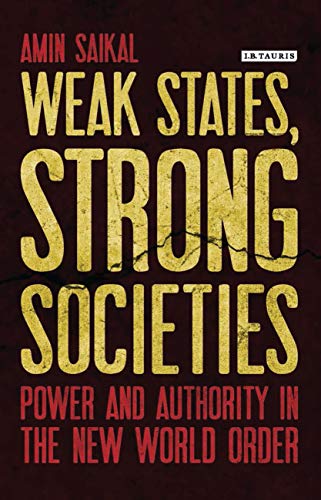 WEAK STATES, STRONG SOCIETIES