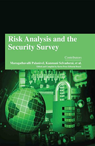RISK ANALYSIS AND THE SECURITY SURVEY