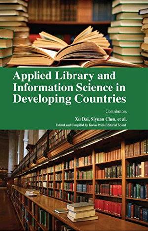 APPLIED LIBRARY AND INFORMATION SCIENCE IN DEVELOPING COUNTRIES