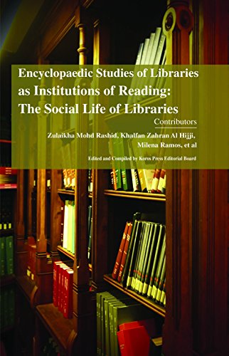 ENCYCLOPAEDIC STUDIES OF LIBRARIES AS INSTITUTIONS OF READING