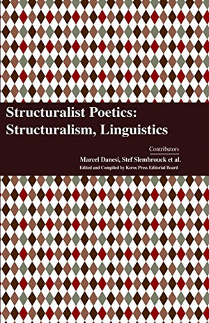 STRUCTURALIST POETICS: STRUCTURALISM, LINGUISTICS