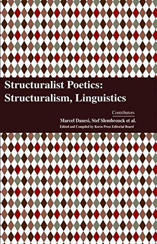 STRUCTURALIST POETICS: STRUCTURALISM, LINGUISTICS