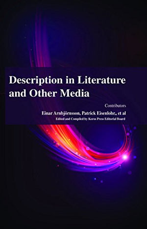 DESCRIPTION IN LITERATURE AND OTHER MEDIA