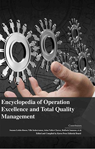 ENCYCLOPEDIA OF OPERATION EXCELLENCE AND TOTAL QUALITY MANAGEMENT