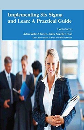 IMPLEMENTING SIX SIGMA AND LEAN: A PRACTICAL GUIDE