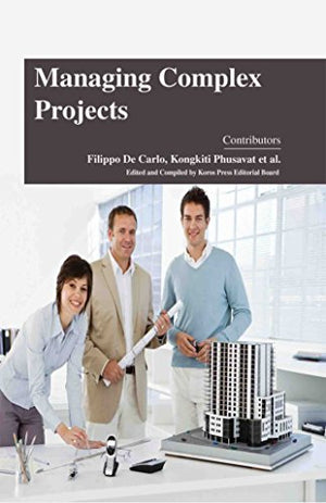 MANAGING COMPLEX PROJECTS