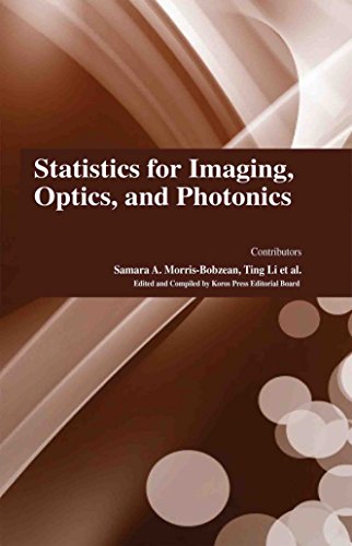 STATISTICS FOR IMAGING, OPTICS, AND PHOTONICS