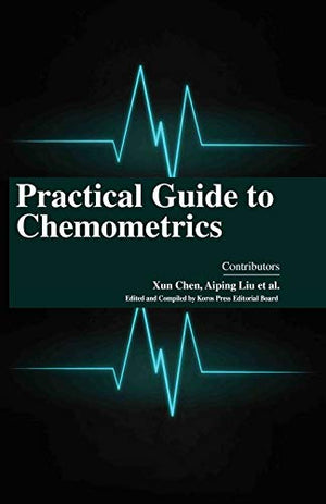 PRACTICAL GUIDE TO CHEMOMETRICS