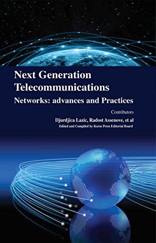 NEXT GENERATION TELECOMMUNICATIONS NETWORKS: ADVANCES AND PRACTICES