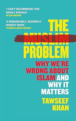 THE MUSLIM PROBLEM