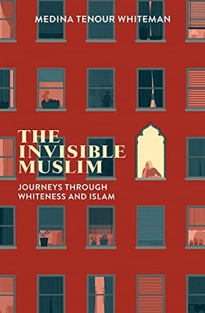THE INVISIBLE MUSLIM
