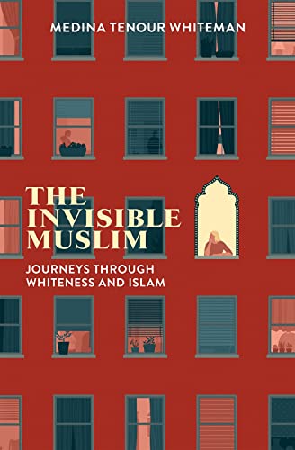 THE INVISIBLE MUSLIM