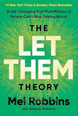 THE LET THEM THEORY