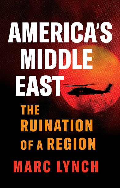 AMERICA’S MIDDLE EAST