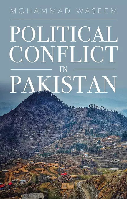 POLITICAL CONFLICT IN PAKISTAN